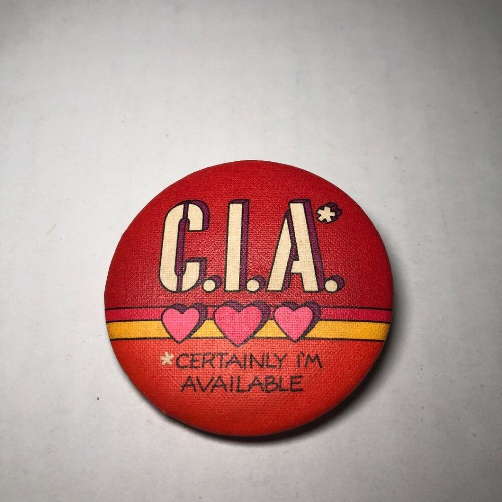 Vintage 1979 Hallmark C.I.A. Certainly I’m Available Button Pin Valentine's 70's